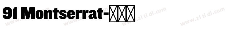 91 Montserrat字体转换